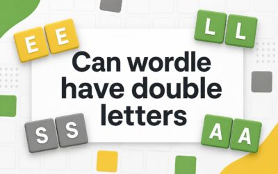 Can Wordle have double letters